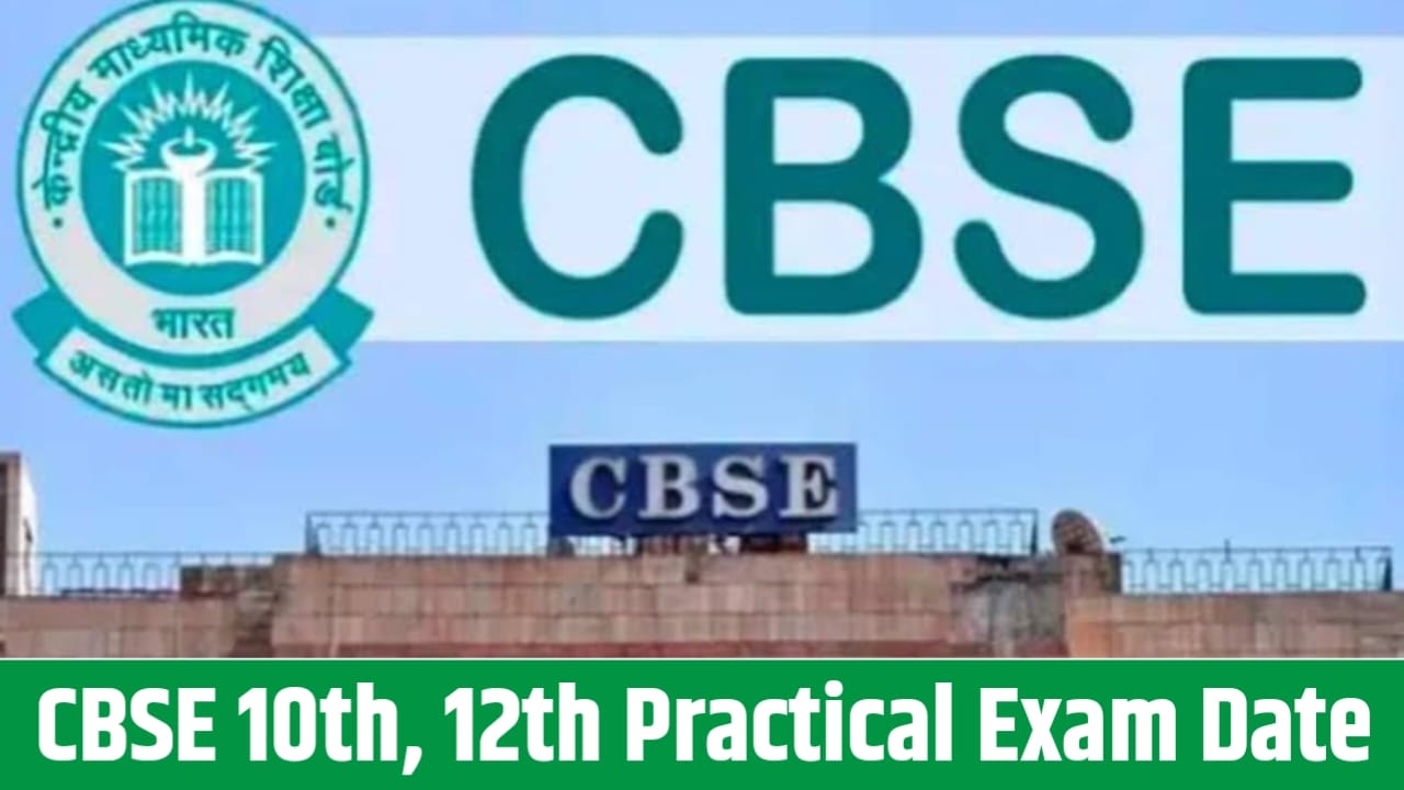 CBSE 10th 12th Practical Exam Time Table 2025